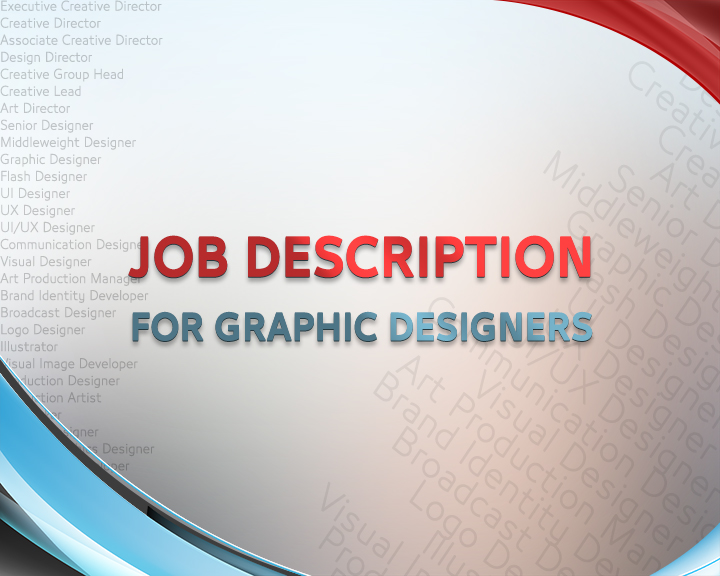 Job Description for titles of graphic designers